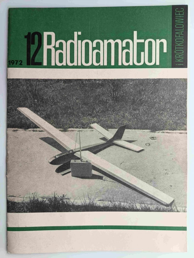 RADIOAMATOR I KRÓTKOFALOWIEC NR 12 ROK 1972