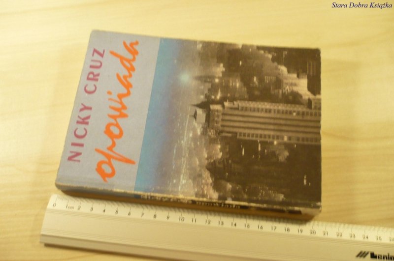 NICKY CRUZ OPOWIADA - Nicky Cruz (1988)