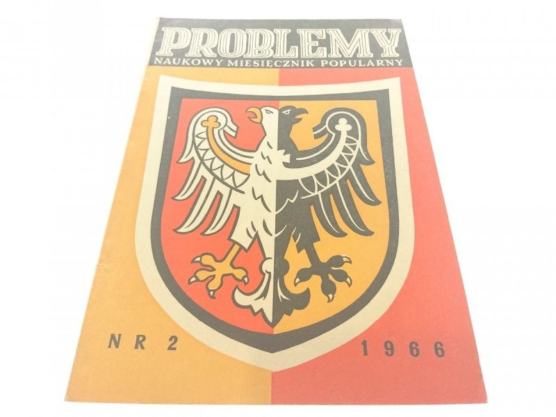 PROBLEMY. NAUKOWY MIESIĘCZNIK POPULARNY NR 2 1966
