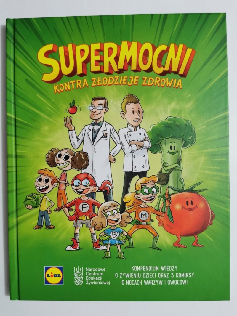SUPERMOCNI KONTRA ZŁODZIEJE ZDROWIA 