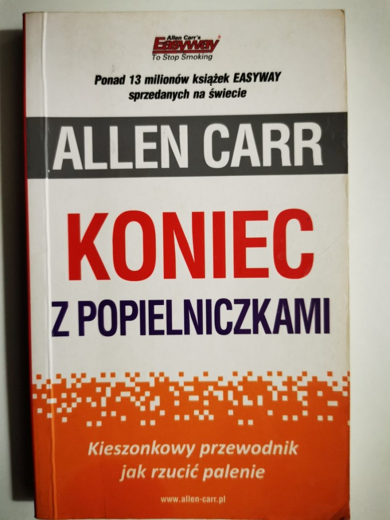 KONIEC Z POPIELNICZKAMI - Allen Carr