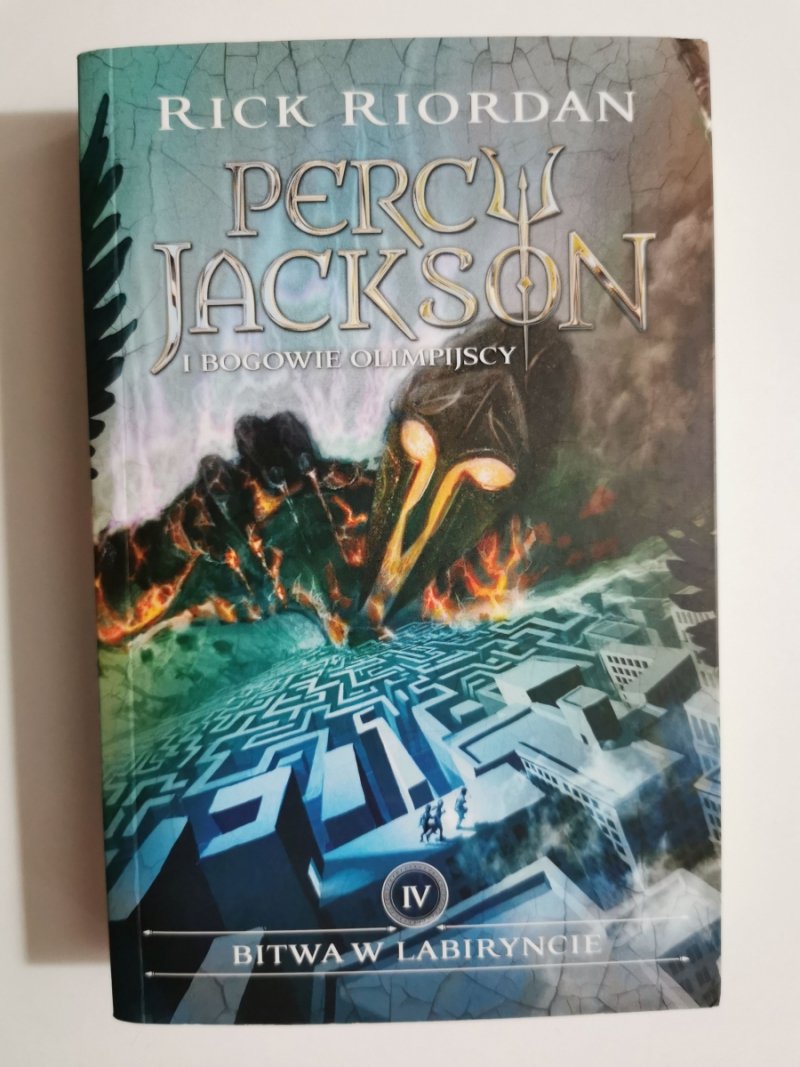 PERCY JACKSON I BOGOWIE OLIMPIJSCY. IV. BITWA W LABIRYNCIE - Rick Riodan