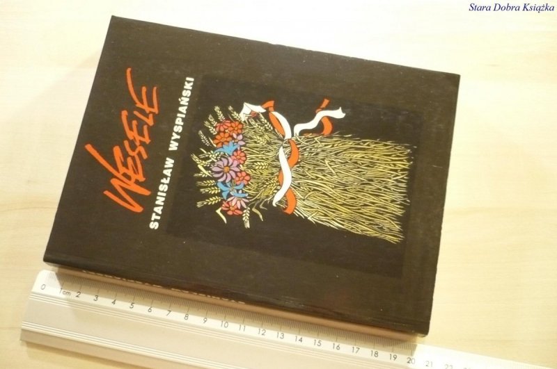 WESELE - Stanisław Wyspiański