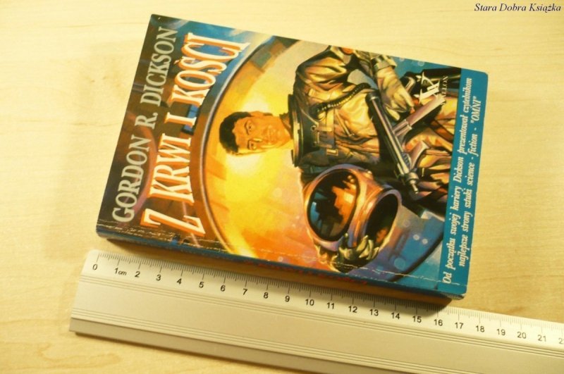 Z KRWI I KOŚCI - Gordon R. Dickson (1991)
