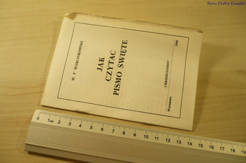 JAK CZYTAĆ PISMO ŚWIĘTE - Marcinkowski (1960)
