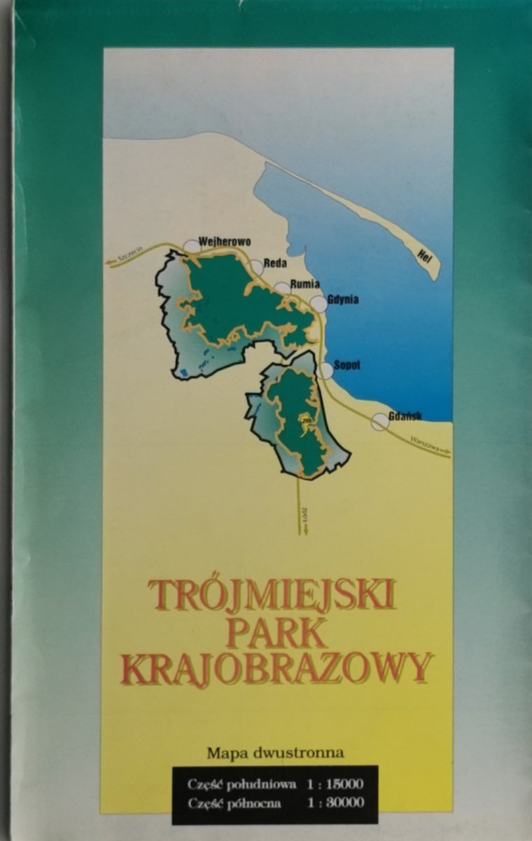 TRÓJMIEJSKI PARK KRAJOBRAZOWY MAPA 1:15000/1:30000