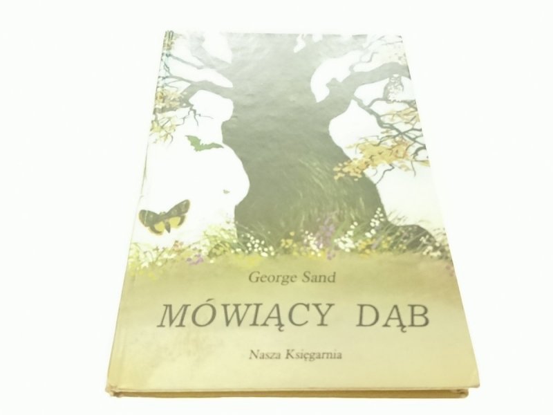 MÓWIĄCY DĄB - George Sand 1983