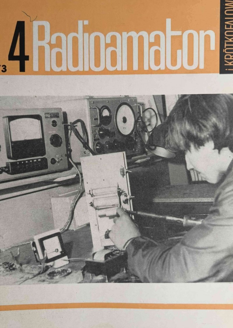 RADIOAMATOR I KRÓTKOFALOWIEC NR 4 ROK 1973
