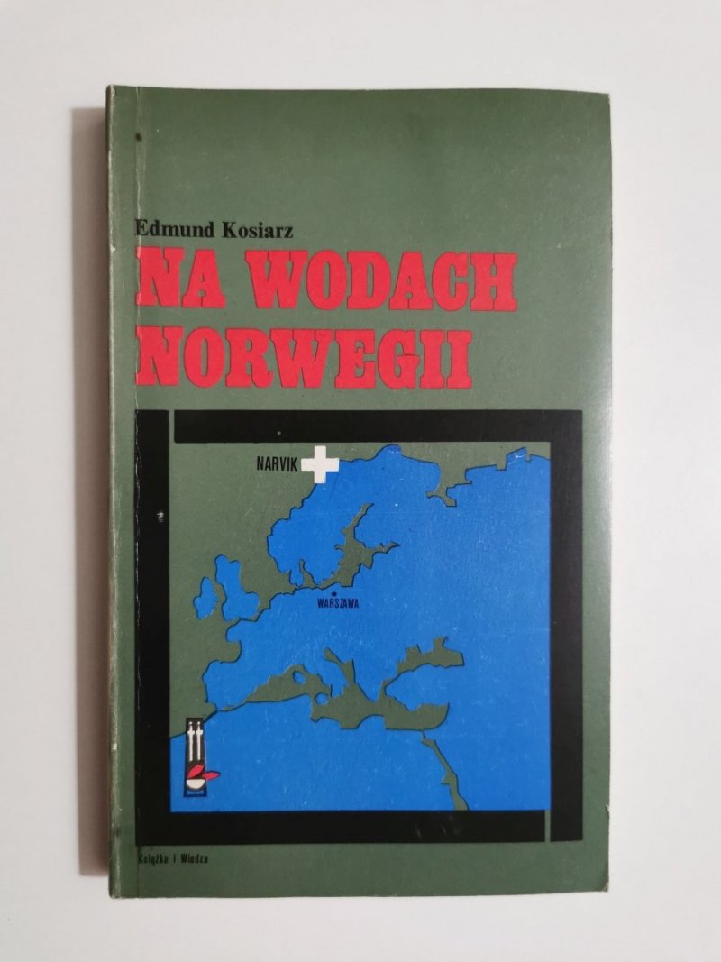 NA WODACH NORWEGII - Edmund Kosiarz 1982