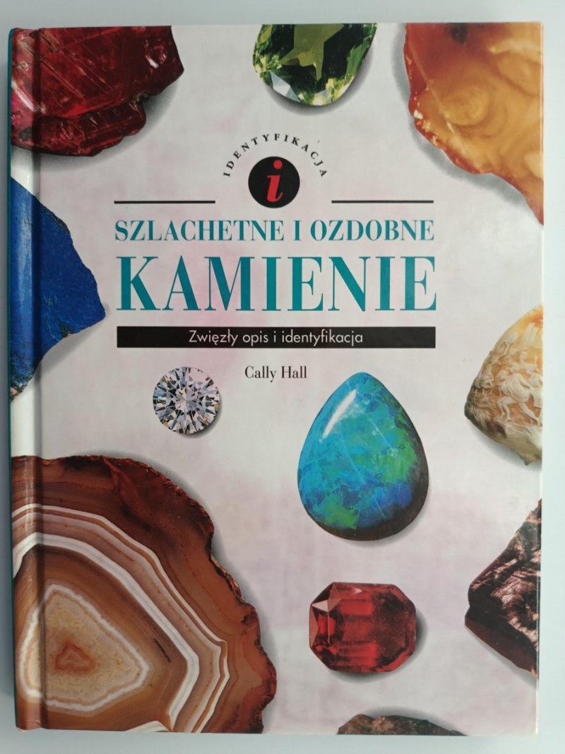 SZLACHETNE I OZDOBNE KAMIENIE - Cally Hall