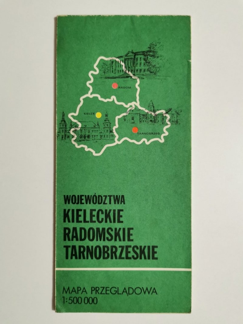 WOJEWÓDZTWA KIELECKIE RADOMSKIE TARNOBRZESKIE 1: 500 000 1982
