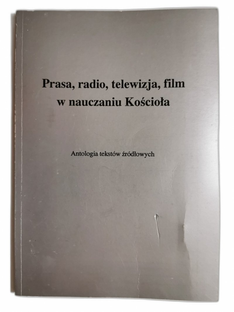 PRASA, RADIO, TELEWIZJA, FILM W NAUCZANIU KOŚCIOŁA - Karol Klauza