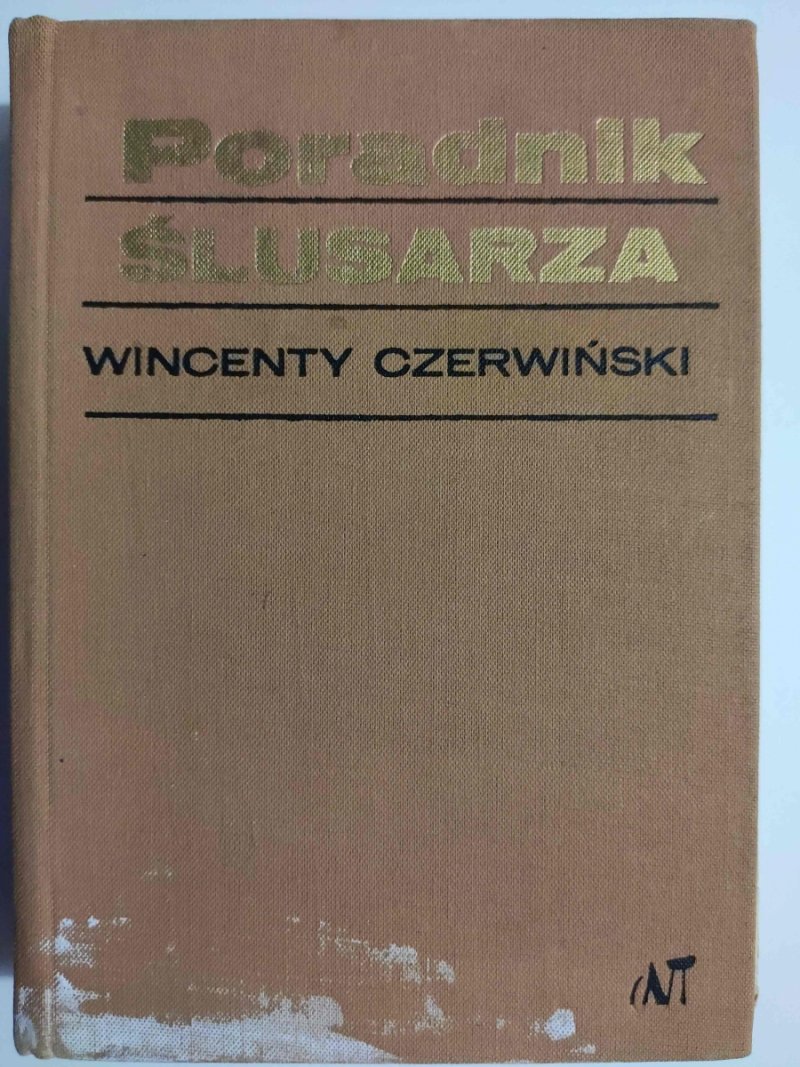 PORADNIK ŚLUSARZA - Wincenty Czerwiński