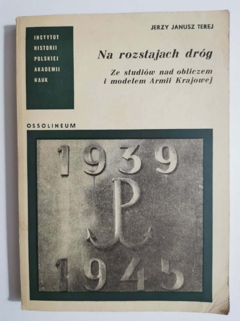 NA ROZSTAJACH DRÓG - Jerzy Janusz Terej