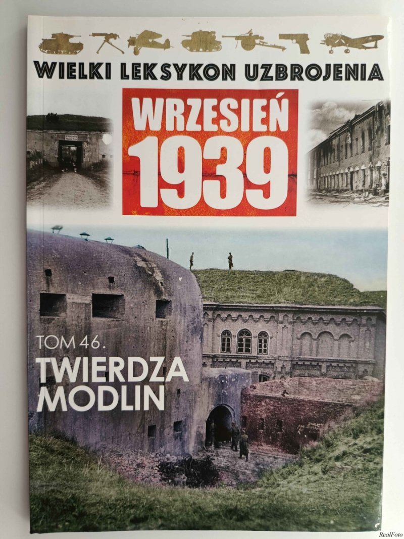 W. L. U TOM 46 – TWIERDZA MODLIN - Piotr Oleńczak