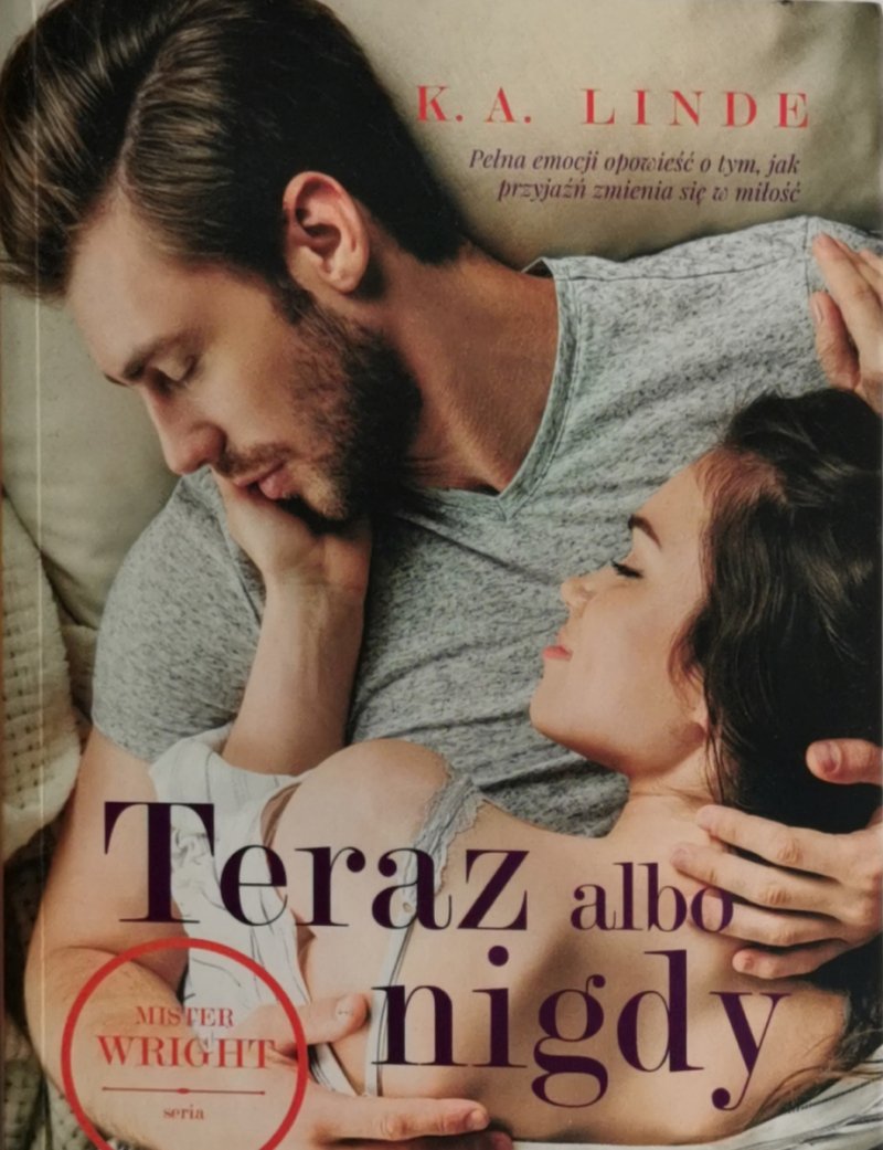TERAZ ALBO NIGDY - K. A. Linde