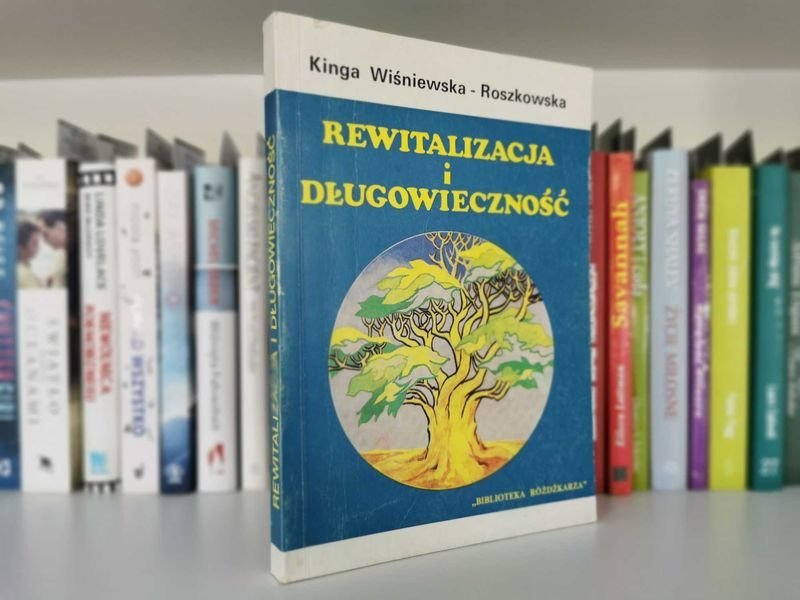 Rewitalizacja i długowieczność Wiśniewska-Roszkowska