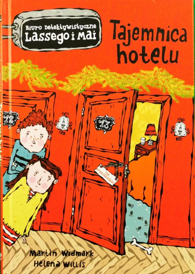 BIURO DETEKTYWISTYCZNE LASSEGO I MAI: TAJEMNICA HOTELU - Martin Widmark