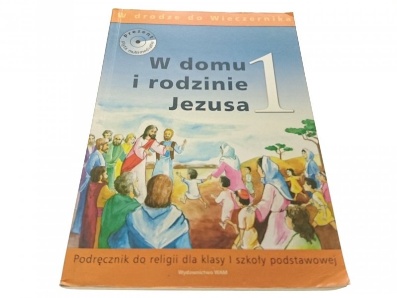 W DOMU I RODZINIE JEZUSA 1 (2007)