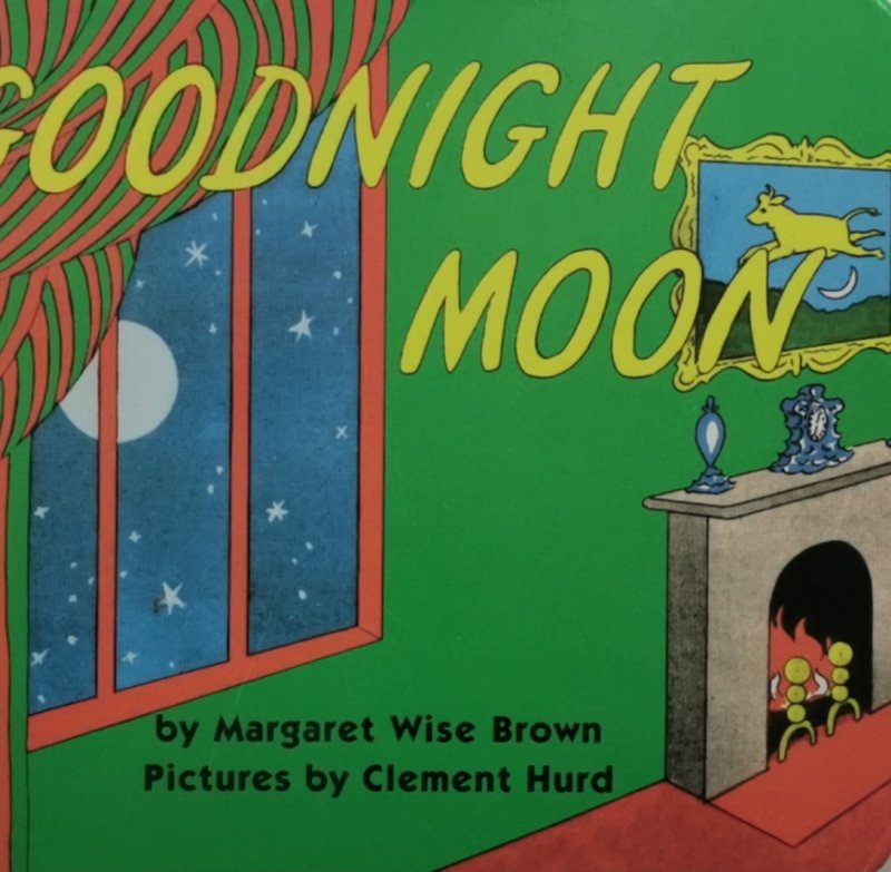 GOODNIGHT MOON - Margaret Wise Brown