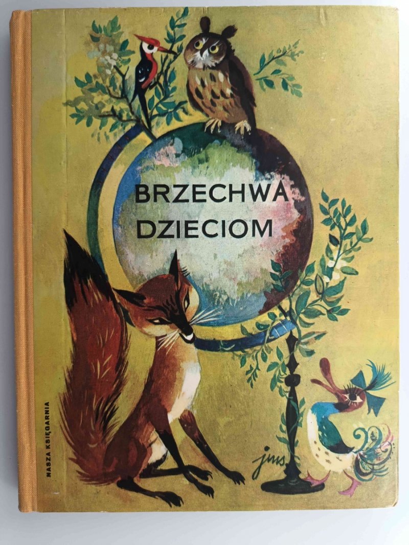 BRZECHWA DZIECIOM - Jan Brzechwa