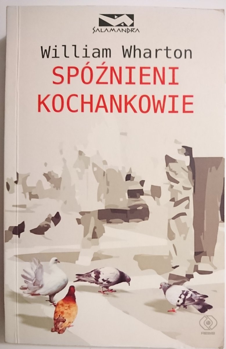 SPÓŹNIENI KOCHANKOWIE - William Wharton 2011