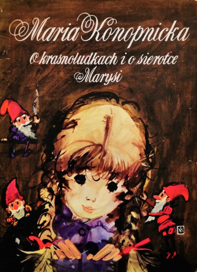 O KRASNOLUDKACH I O SIEROTCE MARYSI - Maria Konopnicka
