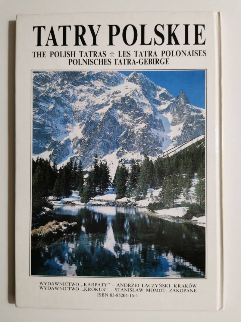 TATRY POLSKIE. THE POLISH TATRAS 100 FOTOGRAFII STANISŁAWA MOMOTA 