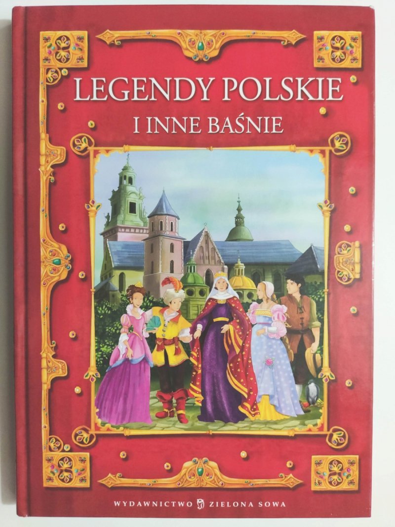 LEGENDY POLSKIE I INNE BAŚNIE