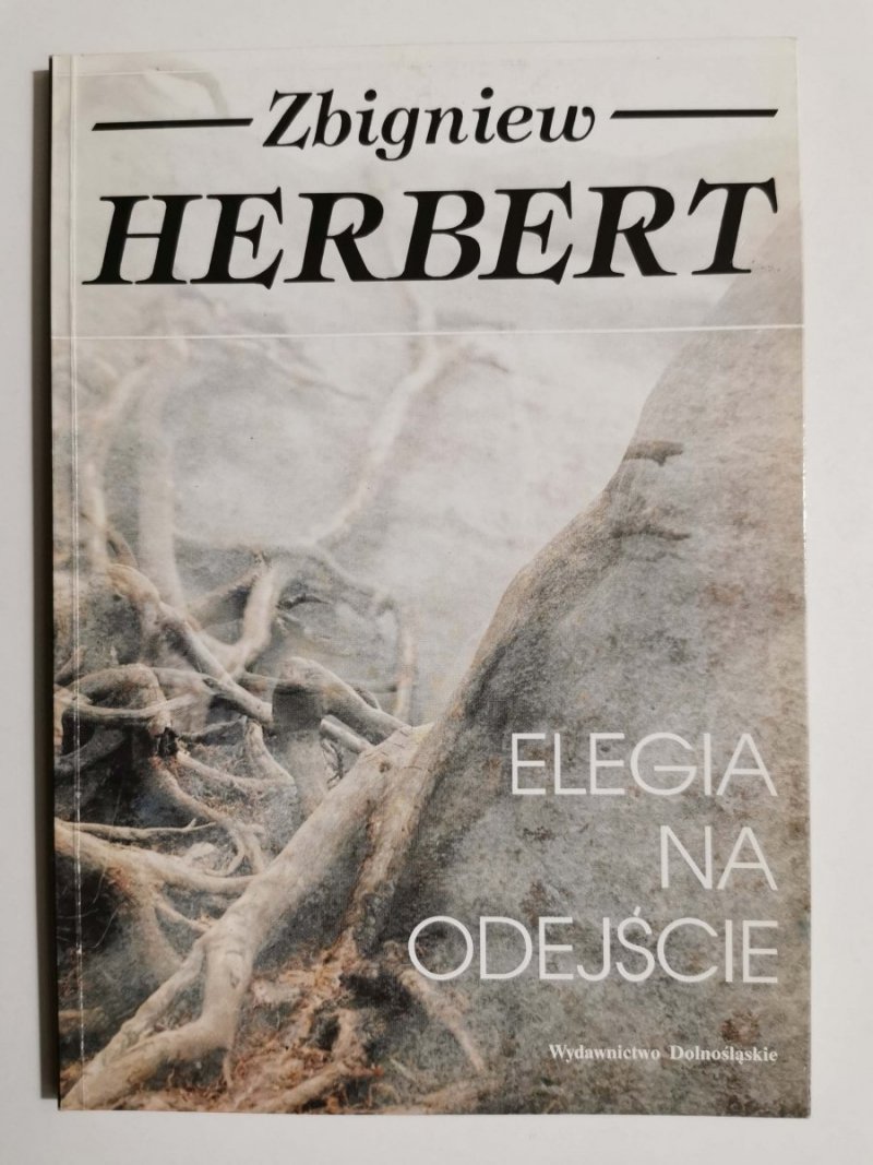 ELEGIA NA ODEJŚCIE - Zbigniew Herbert 