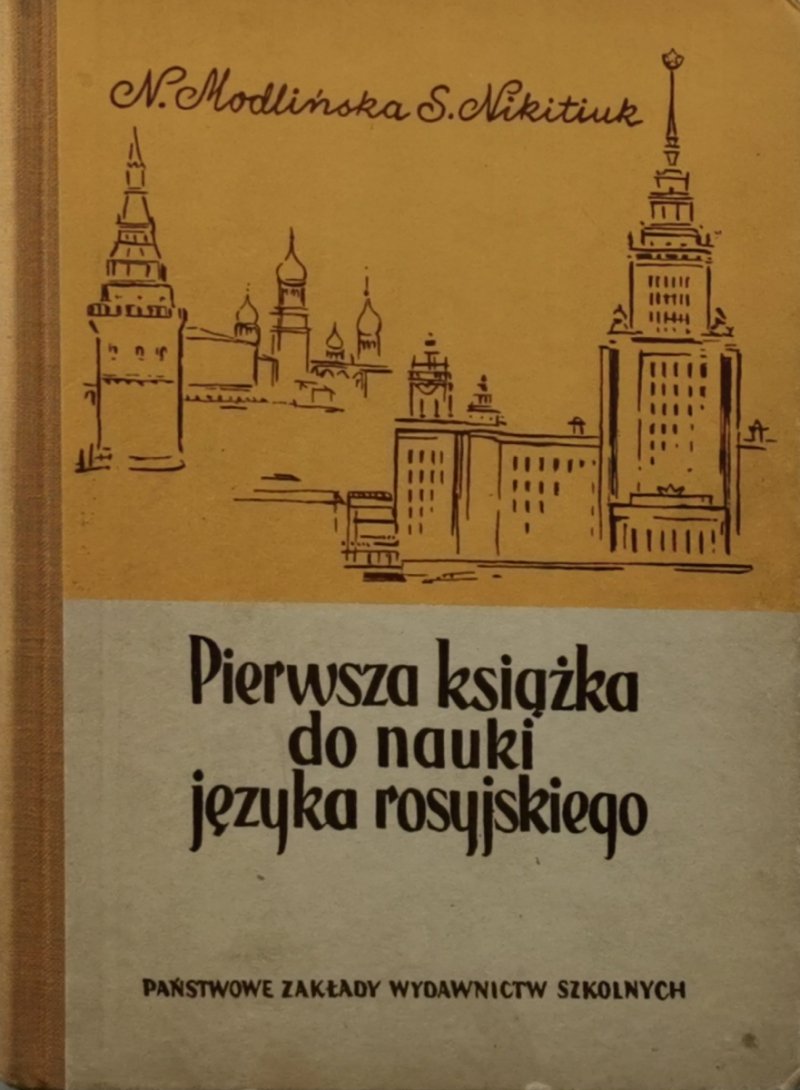 PIERWSZA KSIĄŻKA DO NAUKI JĘZYKA ROSYJSKIEGO - N. Modlińska 