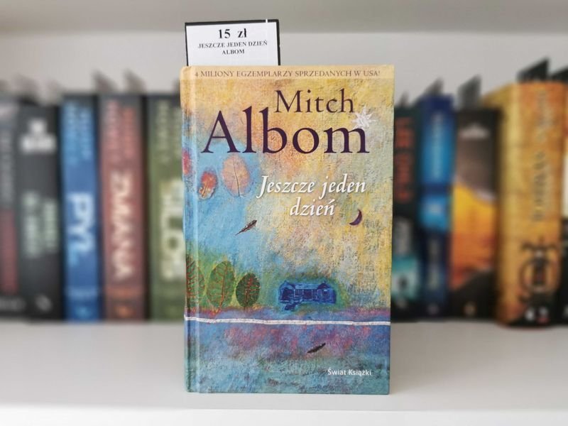 Jeszcze jeden dzień - Mitch Albom