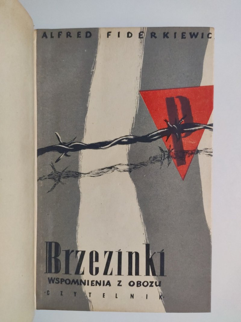 BRZEZINKI WSPOMNIENIA Z OBOZU - Alfred Fiderkiewicz