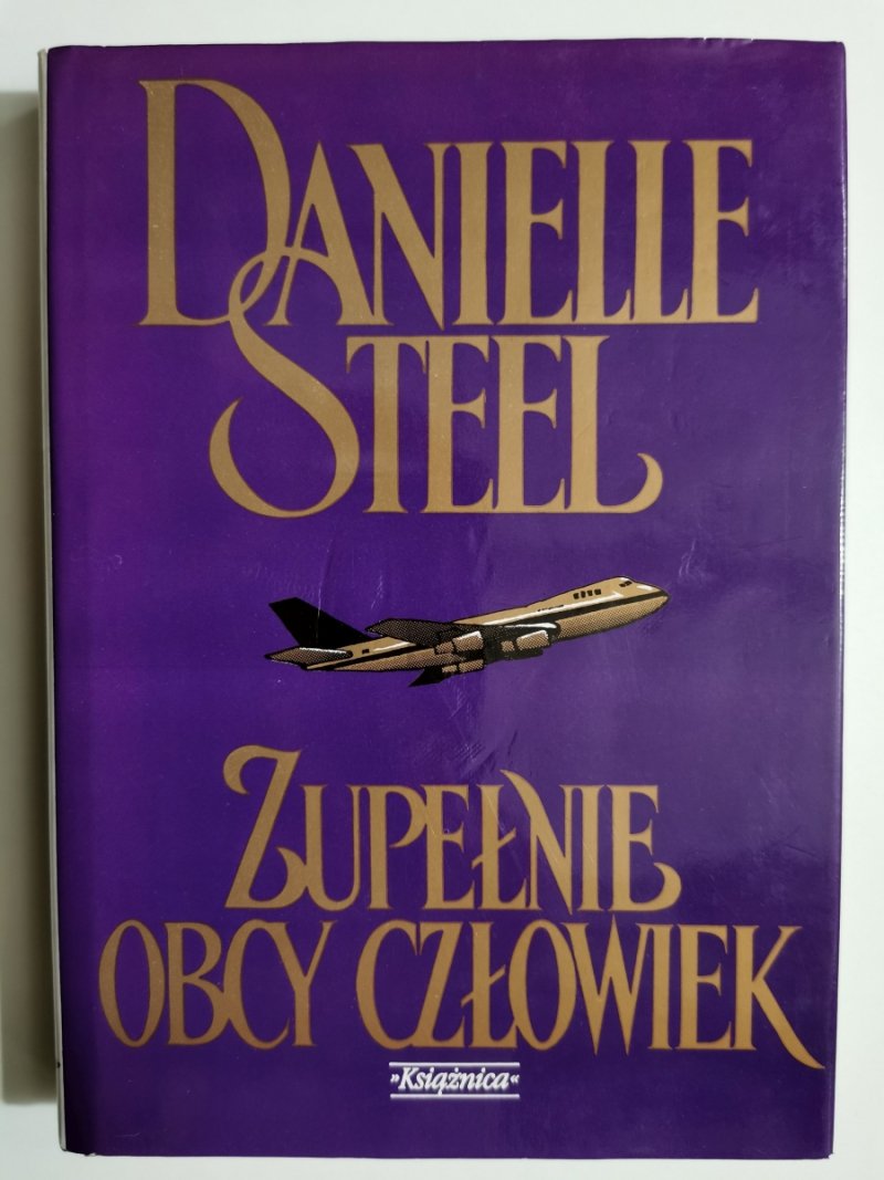 ZUPEŁNIE OBCY CZŁOWIEK - Danielle Steel