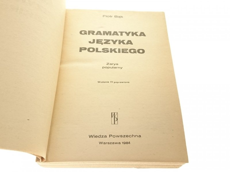 GRAMATYKA JĘZYKA POLSKIEGO - Piotr Bąk 1984