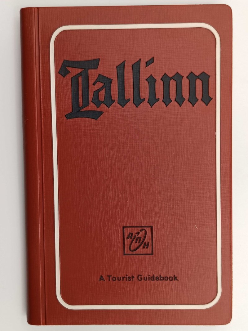 TALLINN. A TOURIST GUIDEBOOK - Tamara Tomberg