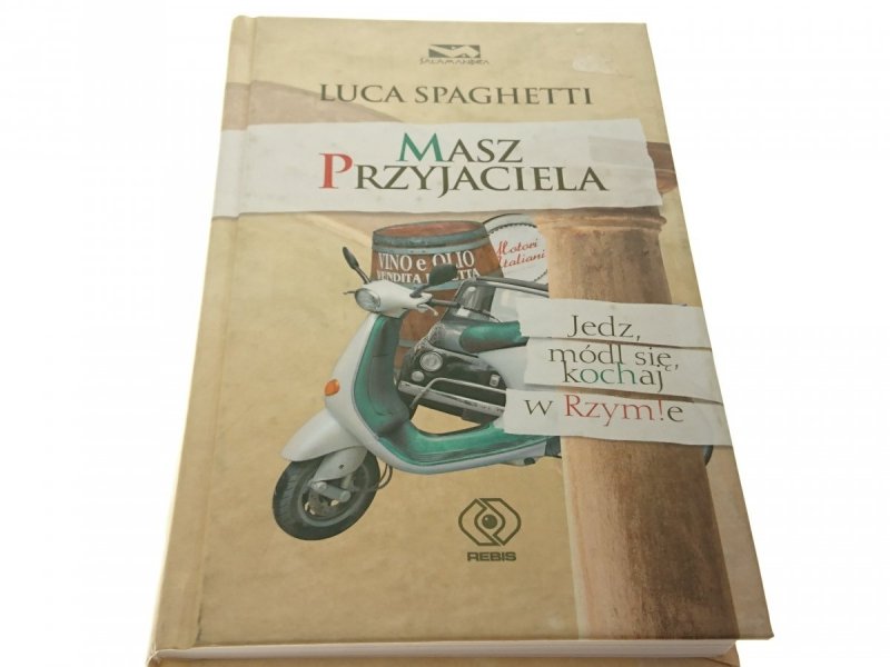 MASZ PRZYJACIELA - Luca Spaghetti