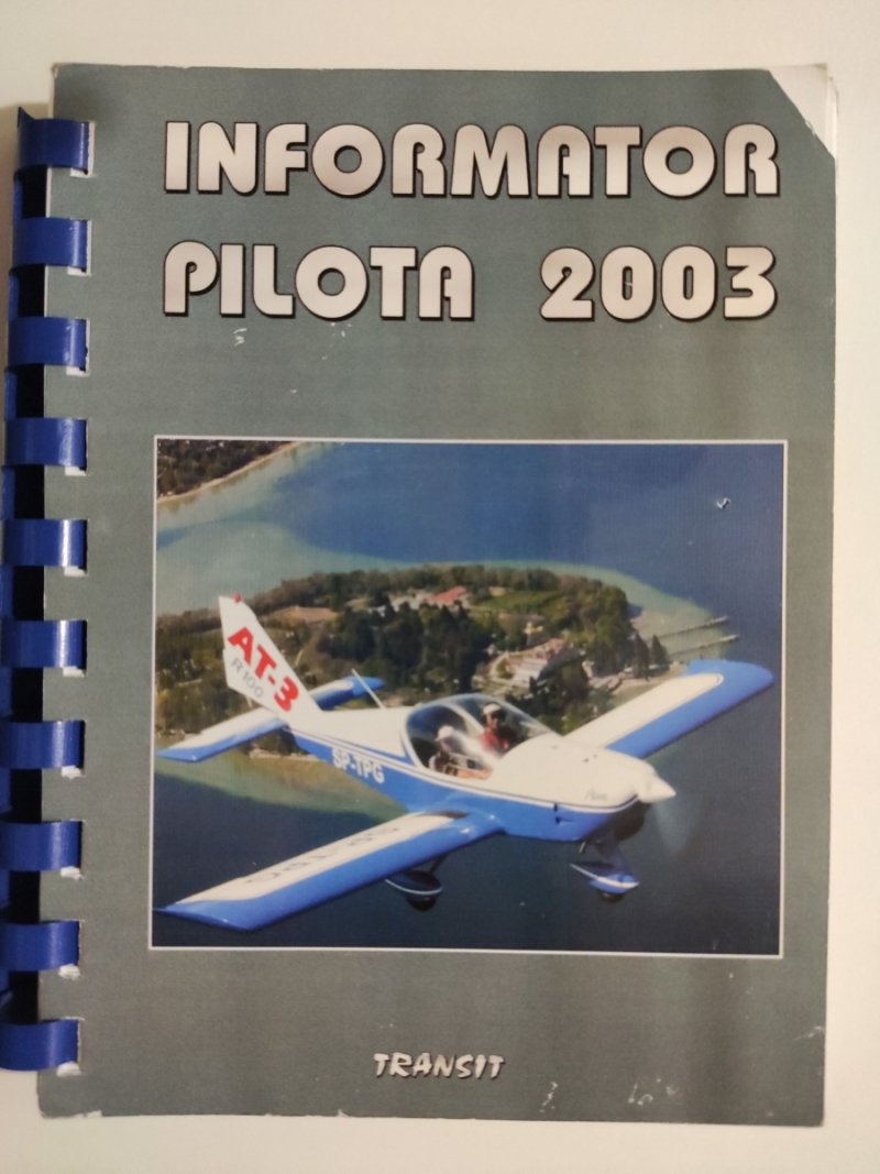 INFORMATOR PILOTA 2003 - Maciej Wilamowski