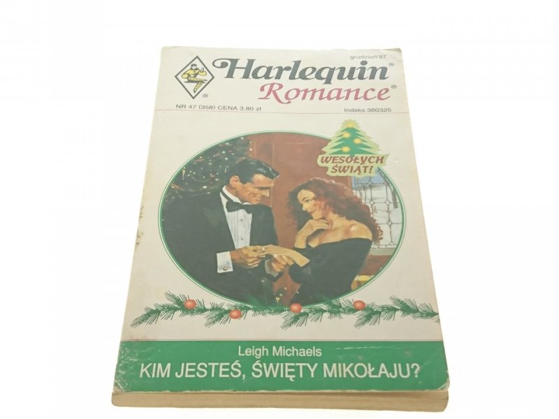 KIM JESTEŚ, ŚWIĘTY MIKOŁAJU? - Leigh Michaels 1997