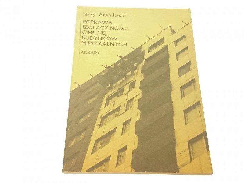 POPRAWA IZOLACYJNOŚCI CIEPLNEJ BUDYNKÓW (1988)