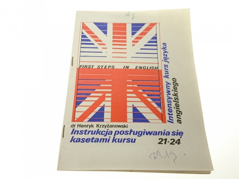 INTENSYWNY KURS JĘZYKA ANGIELSKIEGO. ZESZYT 21-24