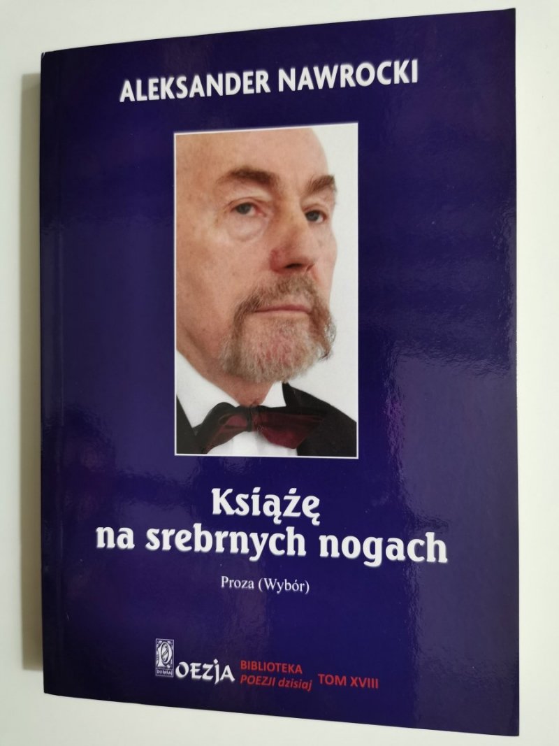 KSIĄŻĘ NA SREBRNYCH NOGACH - Aleksander Nawrocki 2017