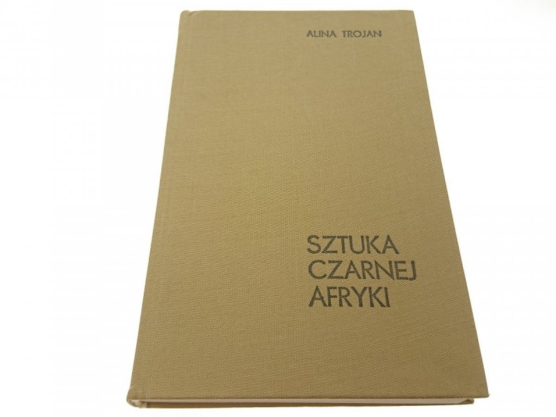 SZTUKA CZARNEJ AFRYKI - Alina Trojan (1973)
