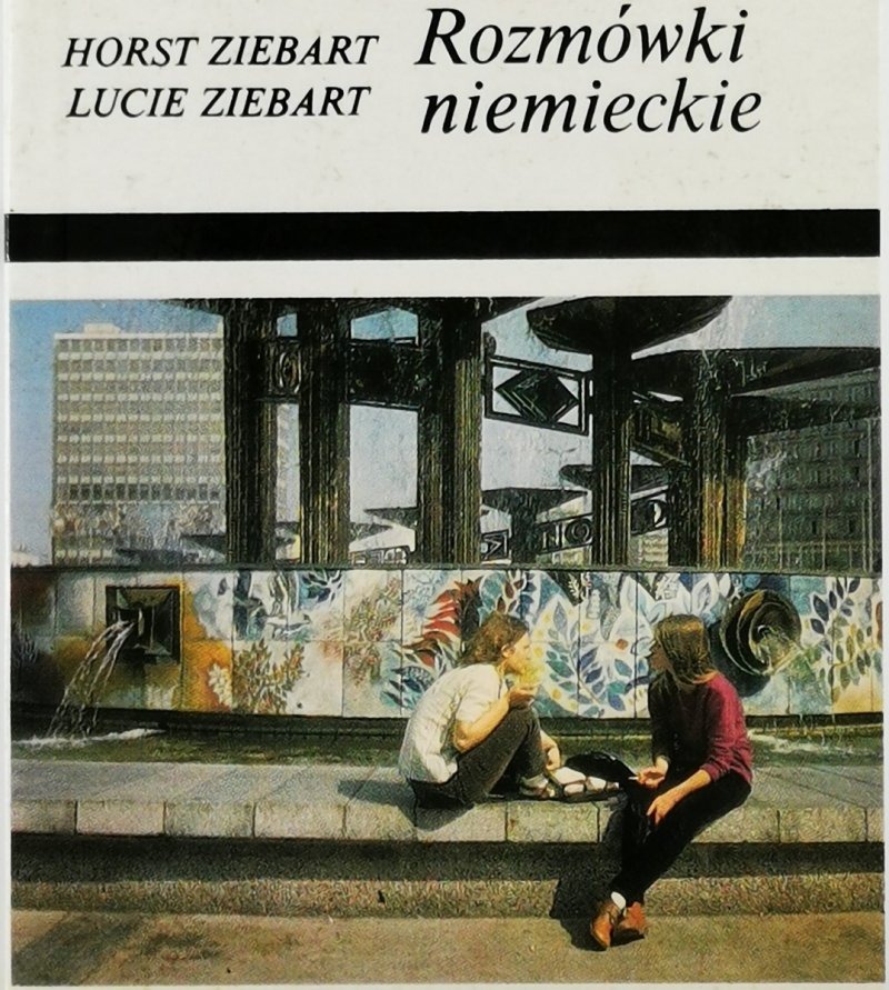 ROZMÓWKI NIEMIECKIE - Horst Ziebart