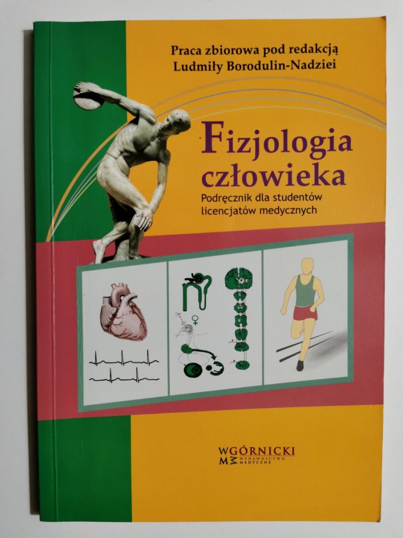 FIZJOLOGIA CZŁOWIEKA. PODRĘCZNIK DLA STUDENTÓW LICENCJATÓW MEDYCZNYCH - Ludmiła Borodulin-Nadzieja