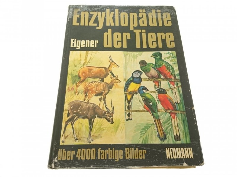 ENZYKLOPADIE DER TIERE - Wilhelm Eigener 1971