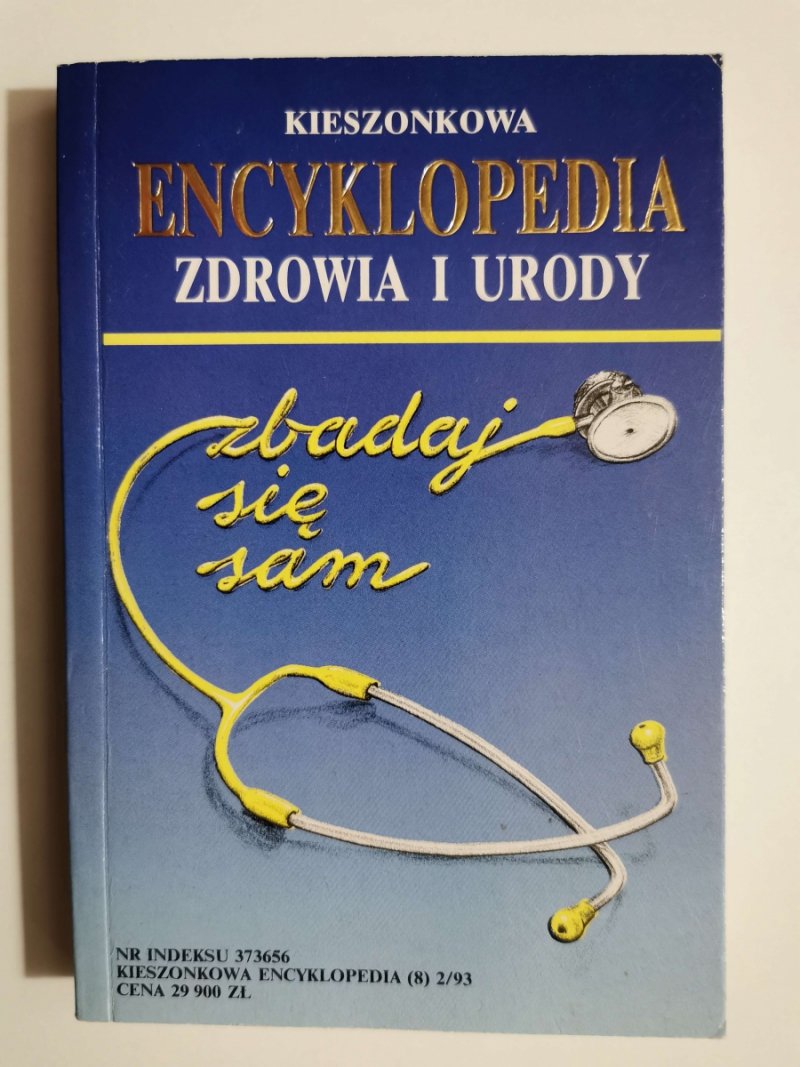 KIESZONKOWA ENCYKLOPEDIA ZDROWIA I URODY ZBADAJ SIĘ SAM