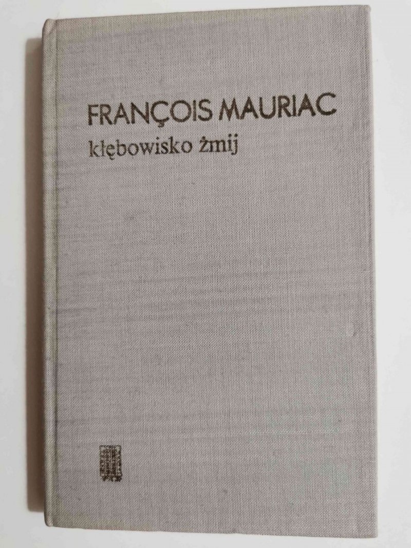 KŁĘBOWISKO ŻMIJ - Francois Mauriac 1975