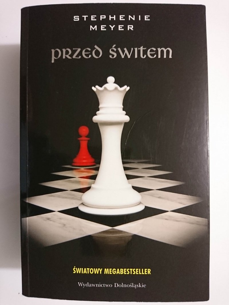 PRZED ŚWITEM - Stephenie Meyer 2009