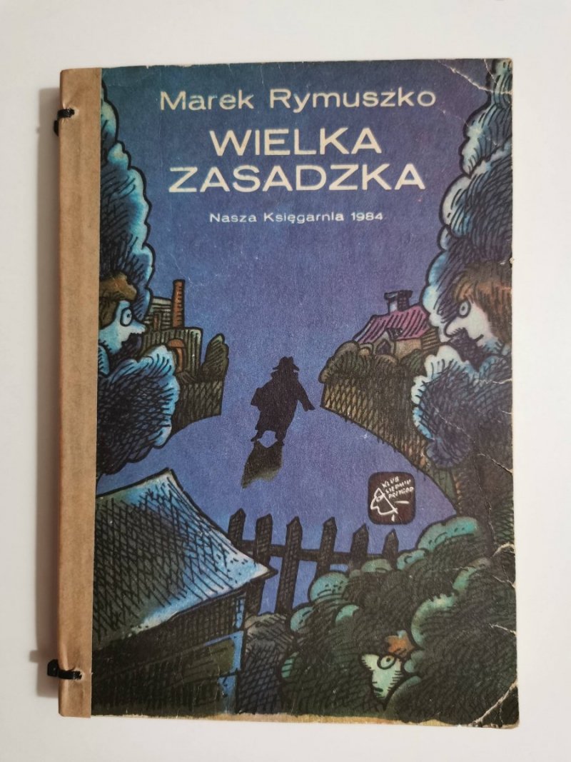 WIELKA ZASADZKA - Marek Rymuszko 1984